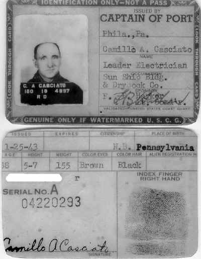 Camillo A. Casciato's Coast Guard Issued ID for the Sun Ship. Thanks to his son, Vince Casciato.